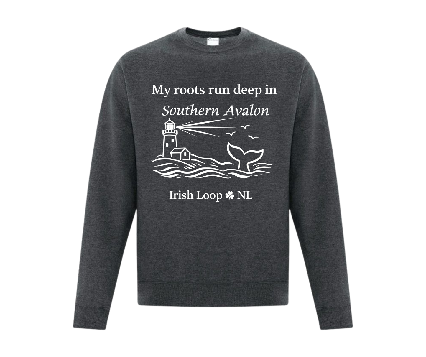 Irish Loop NL - My Roots Run Deep in Southern Avalon - Crewneck Sweatshirt
