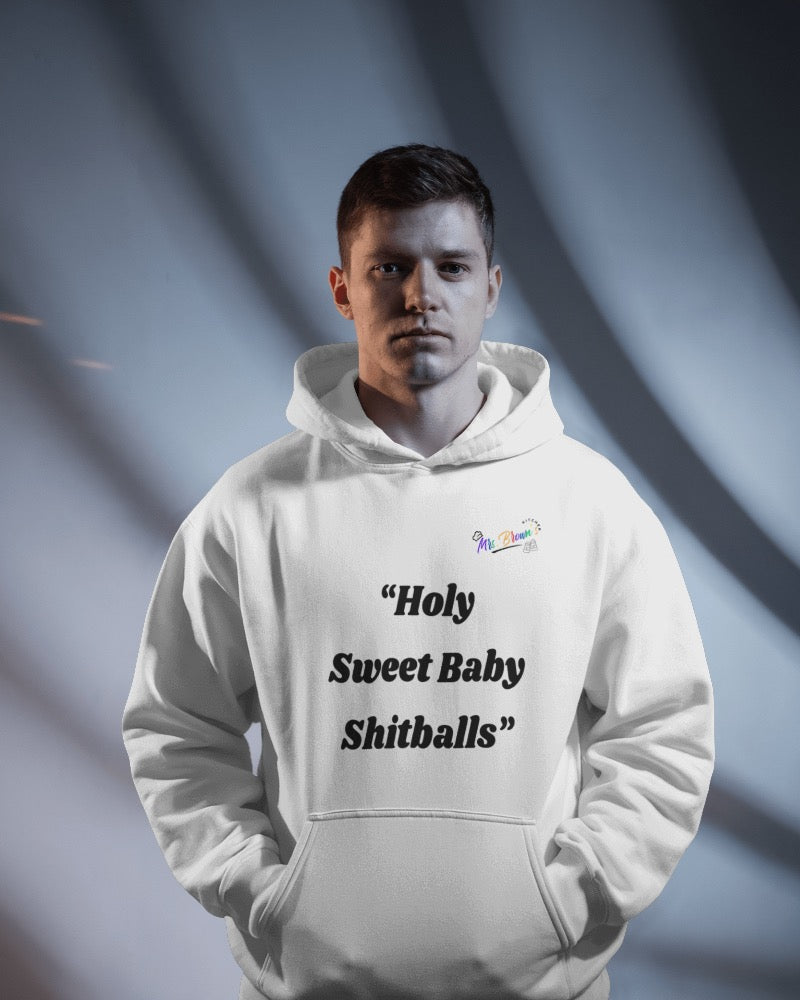 Mrs. Brown's Kitchen (Hoodie Unisex) Holy Sweet Baby Shitballs!