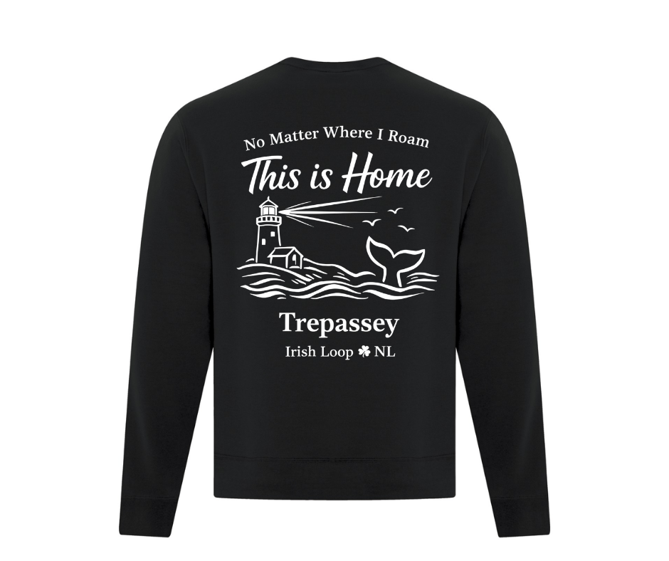 Irish Loop NL - No Matter Where I Roam - Trepassey -Crewneck Sweatshirt