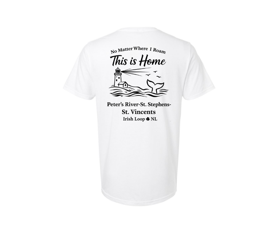 Irish Loop NL - No Matter Where I Roam - Peter's River - Tshirt