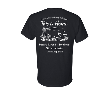 Irish Loop NL - No Matter Where I Roam - Peter's River - Tshirt
