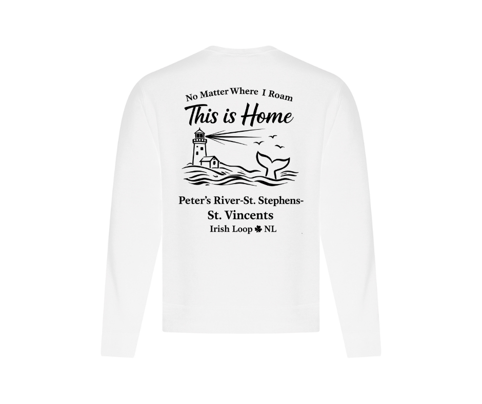Irish Loop NL - No Matter Where I Roam - Peter's River -Crewneck Sweatshirt
