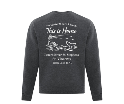Irish Loop NL - No Matter Where I Roam - Peter's River -Crewneck Sweatshirt