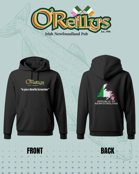 Oreilly's- Is you a Newfie Screecher Hoodie