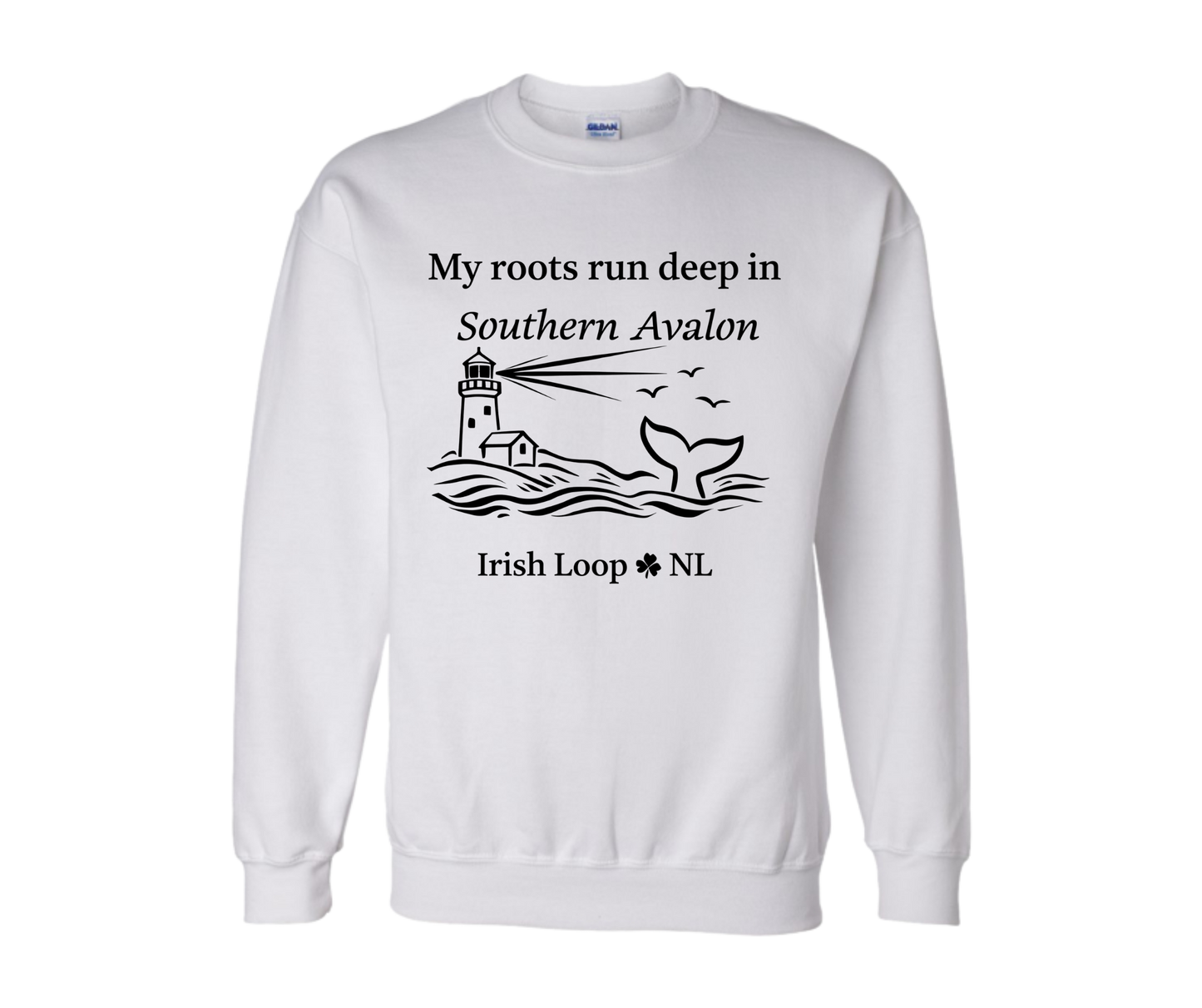 Irish Loop NL - My Roots Run Deep in Southern Avalon - Crewneck Sweatshirt