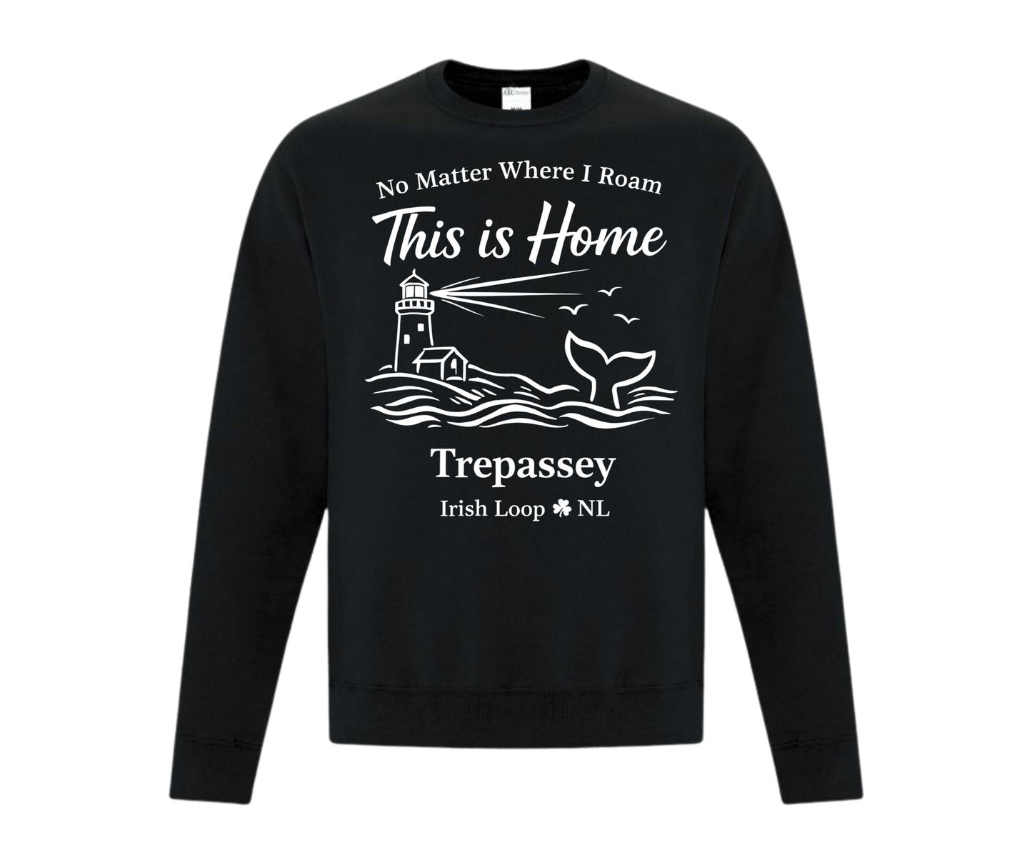 Irish Loop NL - No Matter Where I Roam - Trepassey -Crewneck Sweatshirt