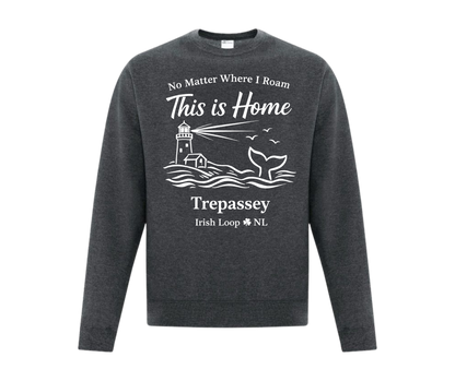 Irish Loop NL - No Matter Where I Roam - Trepassey -Crewneck Sweatshirt