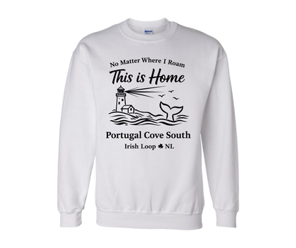 Irish Loop NL - No Matter Where I Roam - Portugal Cove South -Crewneck Sweatshirt