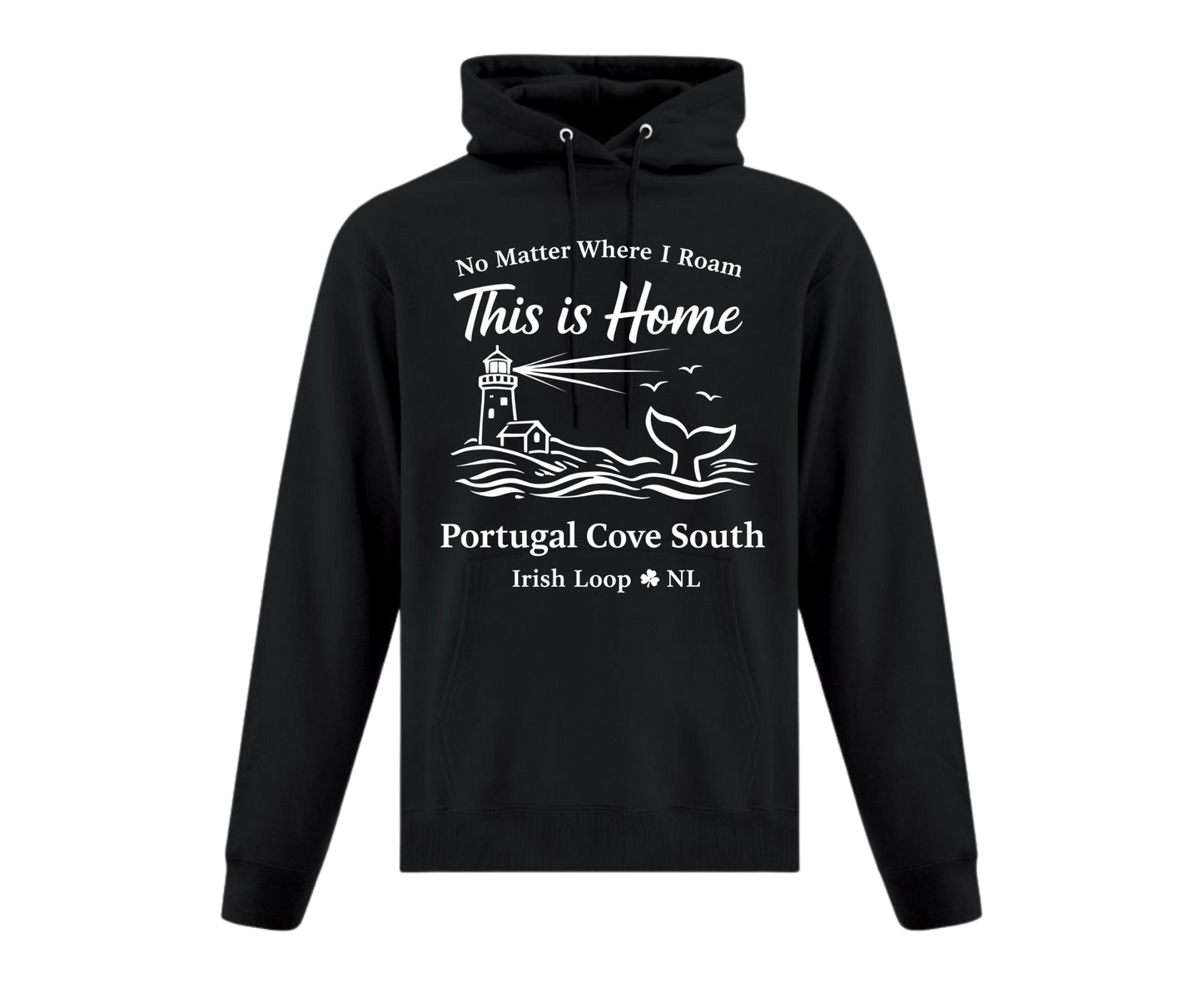 Irish Loop NL - No Matter Where I Roam - Portugal Cove South - Hoodie
