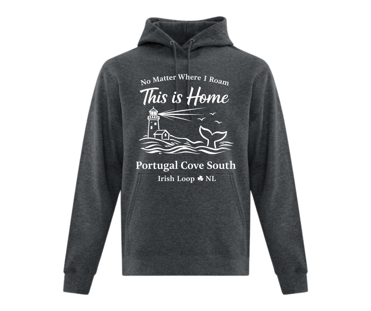 Irish Loop NL - No Matter Where I Roam - Portugal Cove South - Hoodie