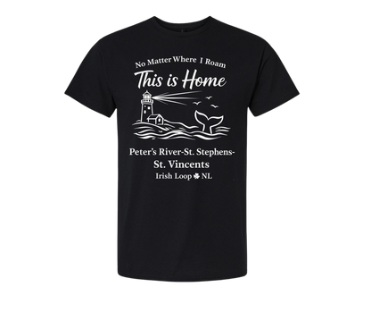 Irish Loop NL - No Matter Where I Roam - Peter's River - Tshirt