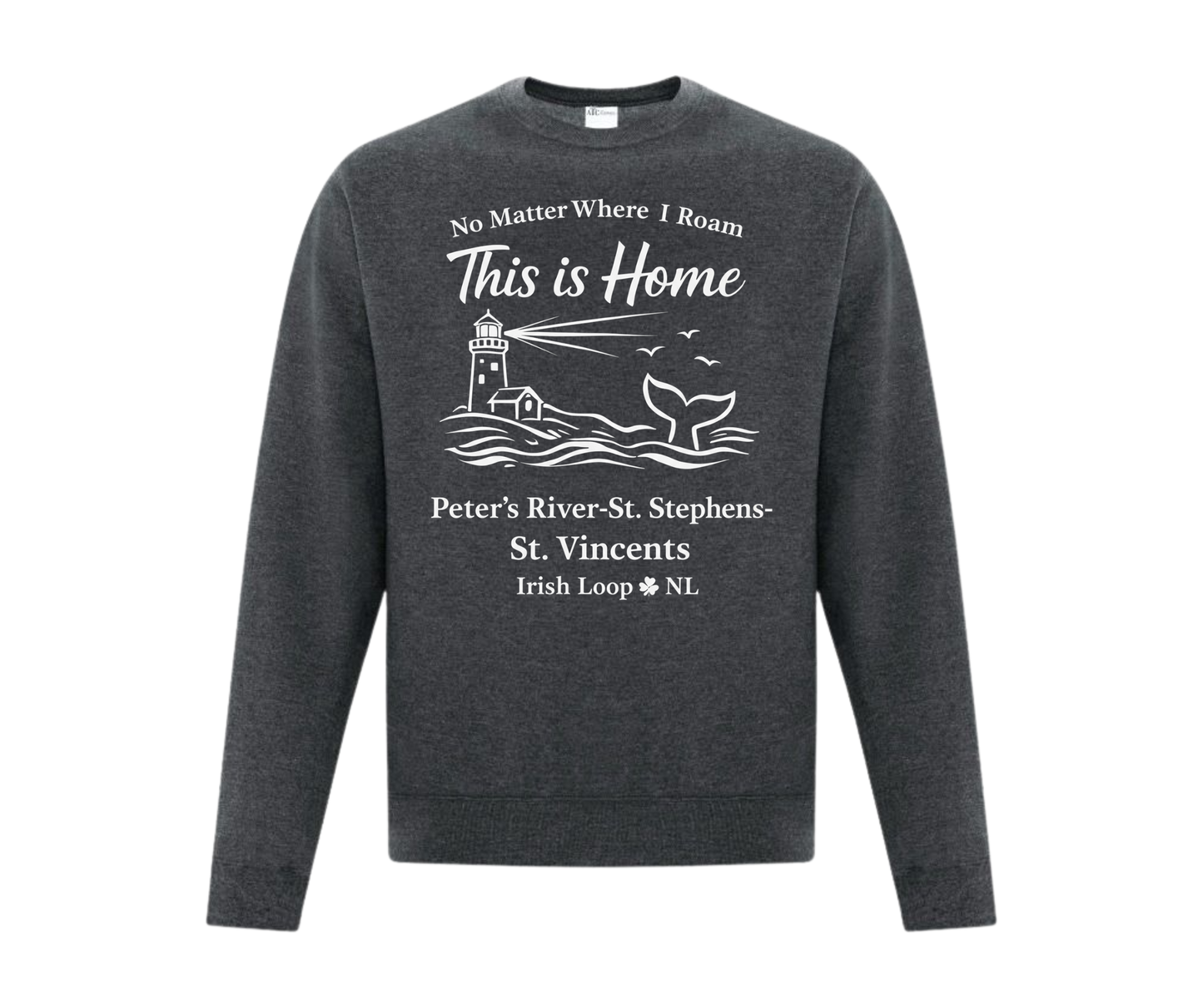 Irish Loop NL - No Matter Where I Roam - Peter's River -Crewneck Sweatshirt