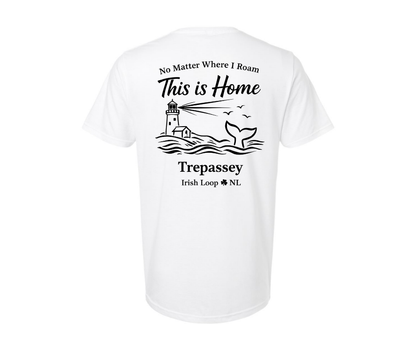 Irish Loop NL - No Matter Where I Roam - Trepassey - Tshirt