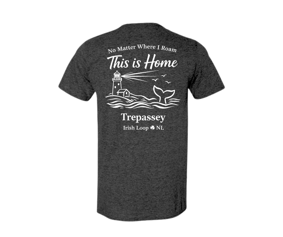 Irish Loop NL - No Matter Where I Roam - Trepassey - Tshirt