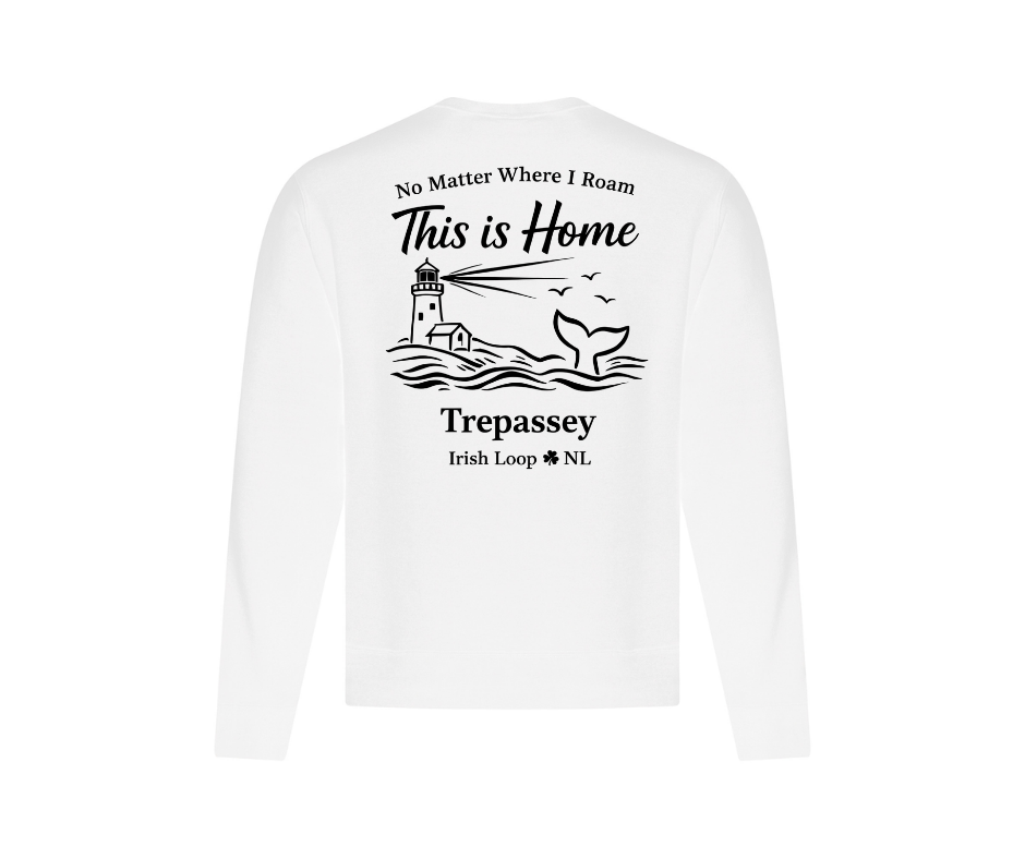 Irish Loop NL - No Matter Where I Roam - Trepassey -Crewneck Sweatshirt