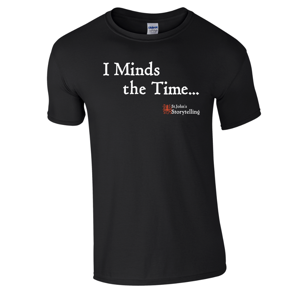 I Minds The Time T-Shirt