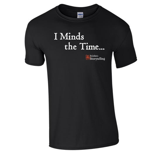 I Minds The Time T-Shirt