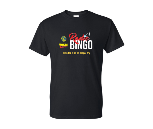 VOCM Cares Radio Bingo - Dies for bingo (Black T-Shirt)
