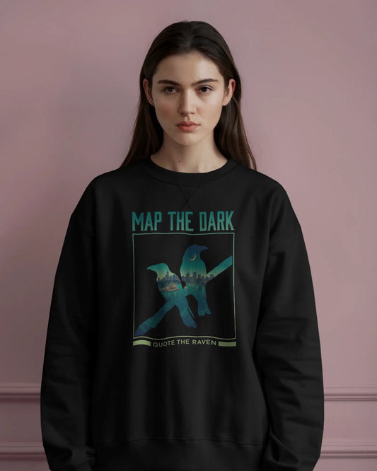 Quote The Raven - Map The Dark (Sweatshirt - Crewneck)