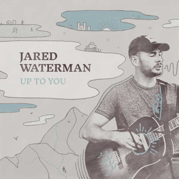 Jared Waterman - Up To You (CD)
