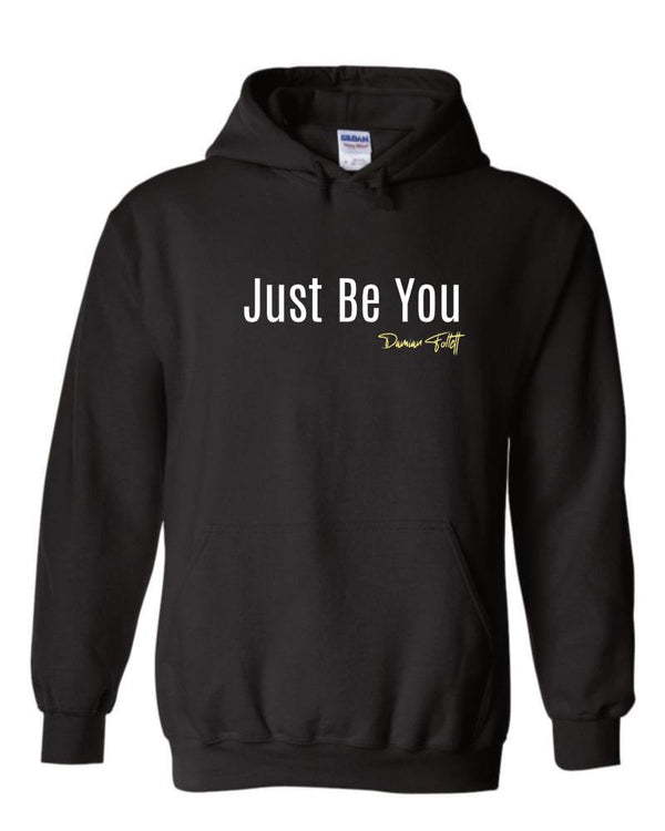 Damian Follett  - Just Be You (Hoodie)