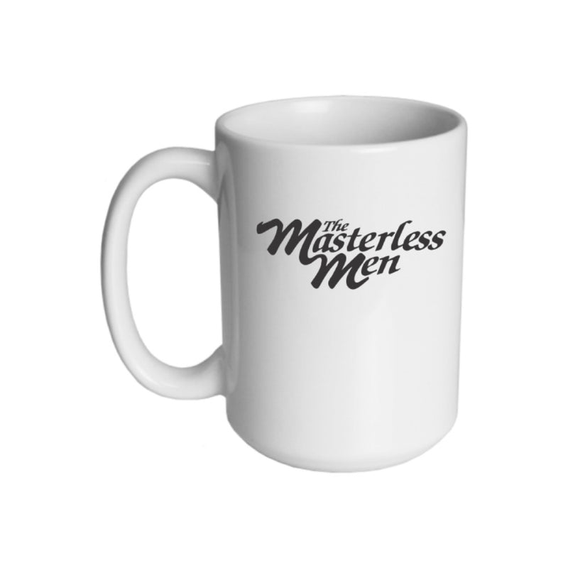 Masterless Men - ( Mug)
